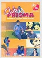 Club Prisma A2/B1 Intermedio UČ Libro del alumno + CD 