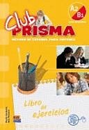 Club Prisma A2/B1 Intermedio PS Libro de ejerc. + clave + Web evaluac.