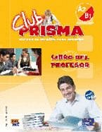 Club Prisma A2/B1 Intermedio MP Libro del profesor + CD 