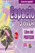 Espacio joven B1.1 MP Libro del profesor 