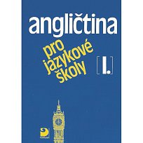 Angličtina pro jazykové školy 1