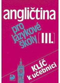 Angličtina pro jazykové školy 3 - klíč 