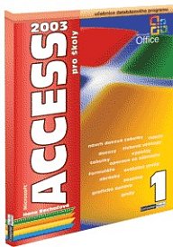 Access 2003 pro školy 1.díl (Rachačová)