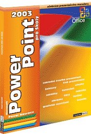 PowerPoint 2003 pro školy (Navrátil)