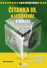 Čítanka III. k literatuře v kostce, Sochrová