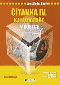 Čítanka IV. k literatuře v kostce, Sochrová