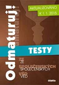 Odmaturuj ze společenských věd - Testy (vydání 2015)