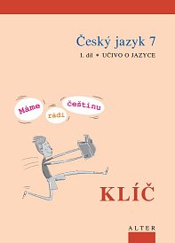 E- Klíč k ČJ 7/1 Máme rádi češtinu