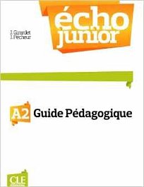 Écho Junior A2 Guide pédagogique