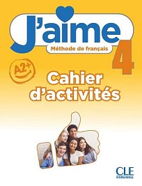 J'aime 4 cahier d'activités
