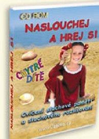 Naslouchej a hrej si