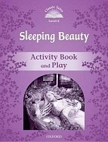 Sleeping Beauty Activity book Classic Tales, Second Edition Level 4