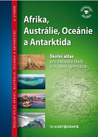 Afrika, Austrálie, Oceánie, Antarktida –  atlas pro ZŠ a víceletá gymnázia