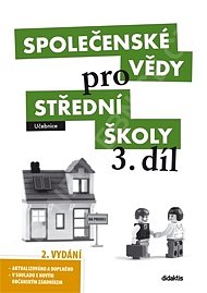 Společenské vědy pro SŠ 3. díl 2. vydání - Učebnice