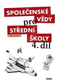 Společenské vědy pro SŠ 4. díl - Pracovní sešit