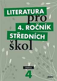 Literatura pro 4. ročník SŠ - UČ (zkrácená verze)