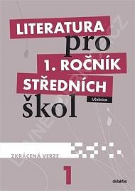 Literatura pro 1. ročník SŠ - UČ (zkrácená verze)