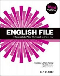 English File, Third Edition, Intermediate Plus, Workbook without Key 