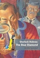 Sherlock Holmes: The Blue Diamond Dominoes, Second Edition Level 1