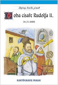 Doba císaře Rudolfa II. (16./17. století)