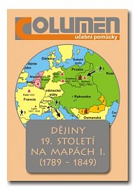 Dějiny 19. století na mapách I. (1789 - 1849)