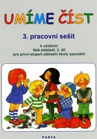 Umíme číst, 3. PS k učebnici Náš slabikář, 2. díl pro 1. stupeň ZŠ speciální