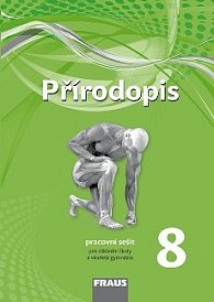 Přírodopis 8 pro ZŠ a VG /nová generace/ hybridní PS 2v1