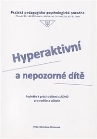 Hyperaktivní a nepozorné dítě