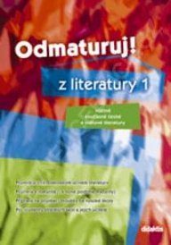 Odmaturuj z literatury 1