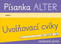 PÍSANKA pro 1. r. uvolňovaní cviky - nevázané písmo