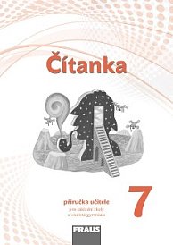 Čítanka 7 pro ZŠ a VG /nová generace/ PU - Doprodej