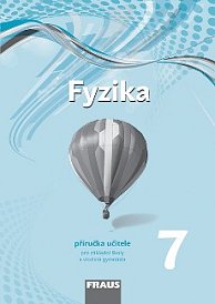 Fyzika 7 pro ZŠ a VG /nová generace/ PU - Doprodej