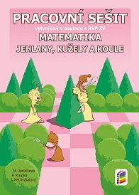 Matematika - Jehlany, kužely a koule, pracovní sešit