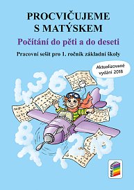 Procvičujeme s Matýskem - Počítání do pěti a do deseti - aktualizované vydání