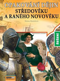 Opakování dějin středověku a raného novověku - Zadání