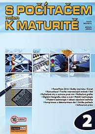 S počítačem nejen k maturitě 2. díl (10. vydání)
