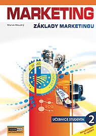 MARKETING - Základy marketingu 2. díl - učebnice žáka (4. vydání)