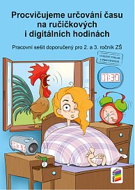 Procvičujeme určování času na ručičkových a digitálních hodinách