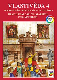 Vlastivěda 4 - Hlavní události nejstarších českých dějin PS - barevný