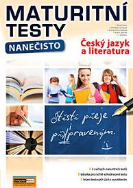 Maturitní testy nanečisto - Český jazyk a literatura