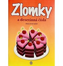 Zlomky a desetinná čísla - pracovní sešit