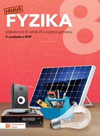 Hravá Fyzika 8 - UČ - nová řada (nad 15 ks cena 179 Kč/ks)