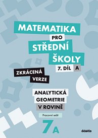 Matematika pro SŠ 8. díl PS - Kombinatorika, Pravděpodobnost, Statistika – Zkrácená verze