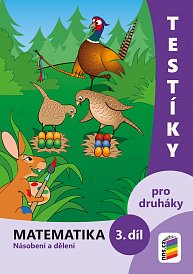 Testíky pro druháky – matematika, 3. díl (barevný pracovní sešit)