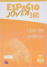 Espacio joven 360 A2.2 Libro del profesor