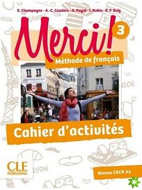 Merci! 3 - A2 cahier d'activités