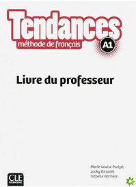 Tendances A1 Livre du professeur