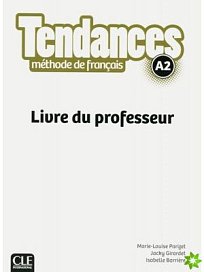 Tendances A2 Livre du professeur