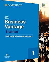 B2 Business Vantage Trainer - Six Practice Tests with Answers and Resources Download
