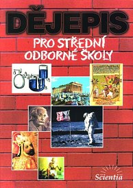 Dějepis pro SOŠ - základní směry dějinného vývoje (Čapek, Pátek)